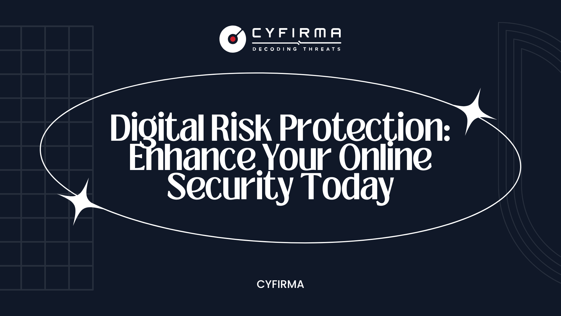 Digital Risk Protection: Enhance Your Online Security Today