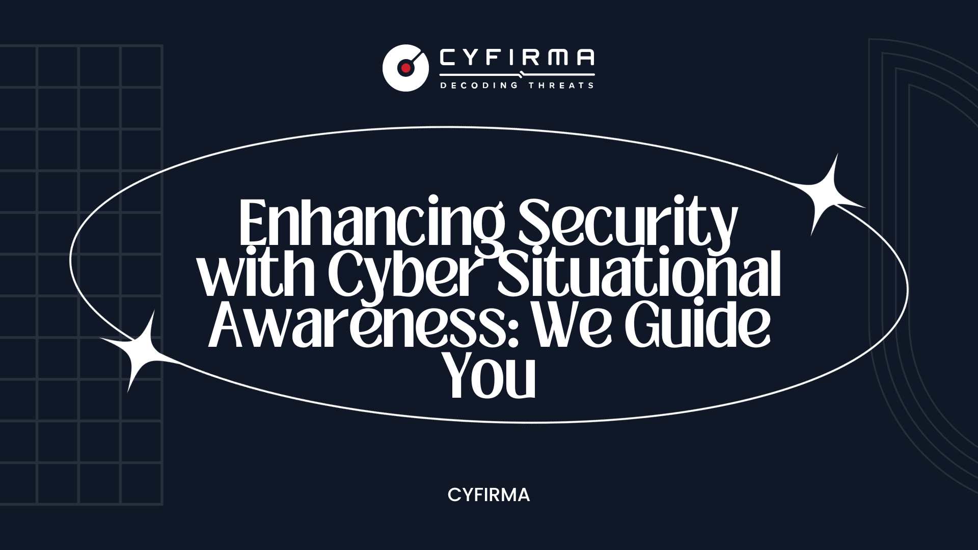 Enhancing Security with Cyber Situational Awareness: We Guide You