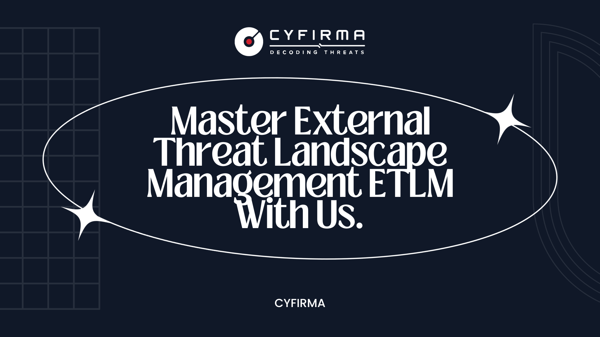 Master External Threat Landscape Management ETLM With Us.