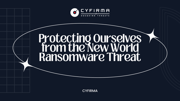 Protecting Ourselves from the New World Ransomware Threat