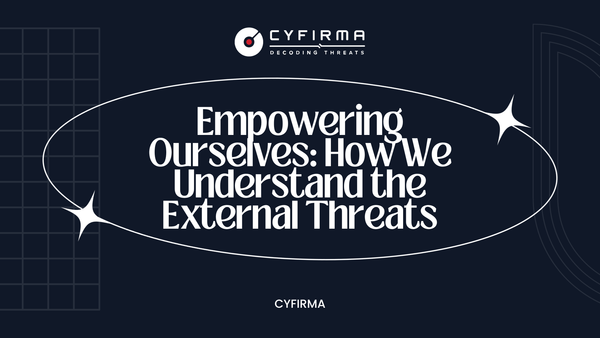Empowering Ourselves: How We Understand the External Threats
