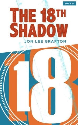 Cover of "The 18th Shadow" by Jon Lee Grafton. Bold red title at the top, large white "18" on an orange and blue background. Modern and striking.
