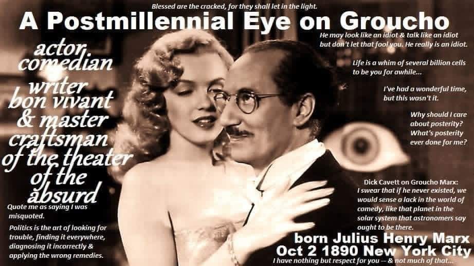 A black-and-white image features Groucho Marx and a woman in a cozy pose. The text highlights Groucho Marx's wit, labeling him an actor, comedian, and writer. Quotes emphasize his humor and perspective on life. The tone is humorous and reflective.