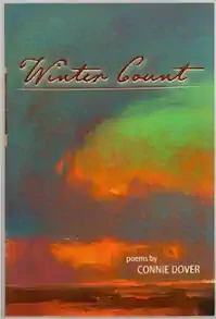 Cover of "Winter Count" features a vibrant abstract landscape with fiery reds and greens. Title and author, Connie Dover, are in elegant script.