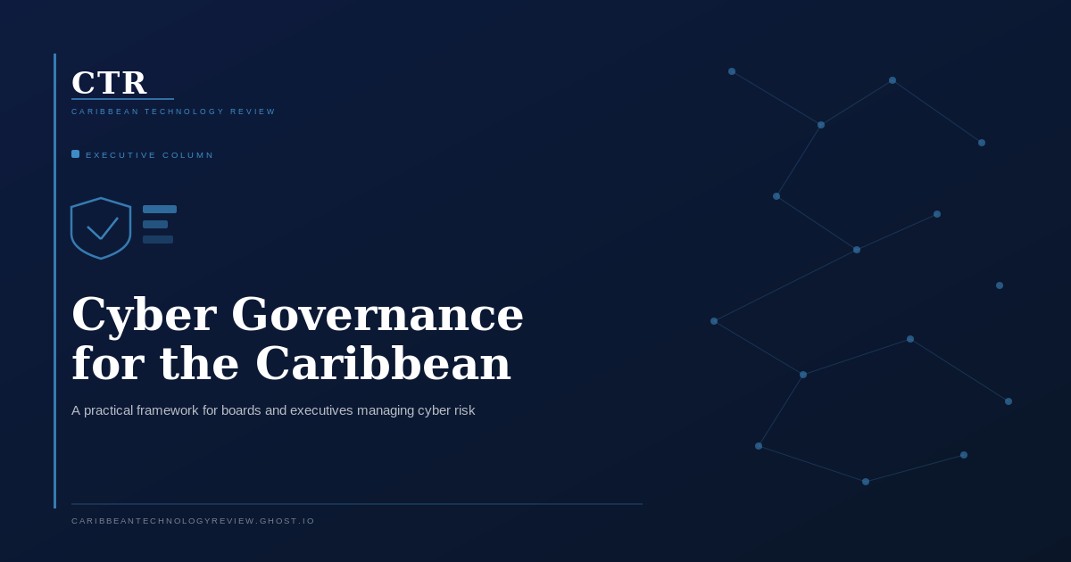 Cyber Governance for Caribbean Organisations