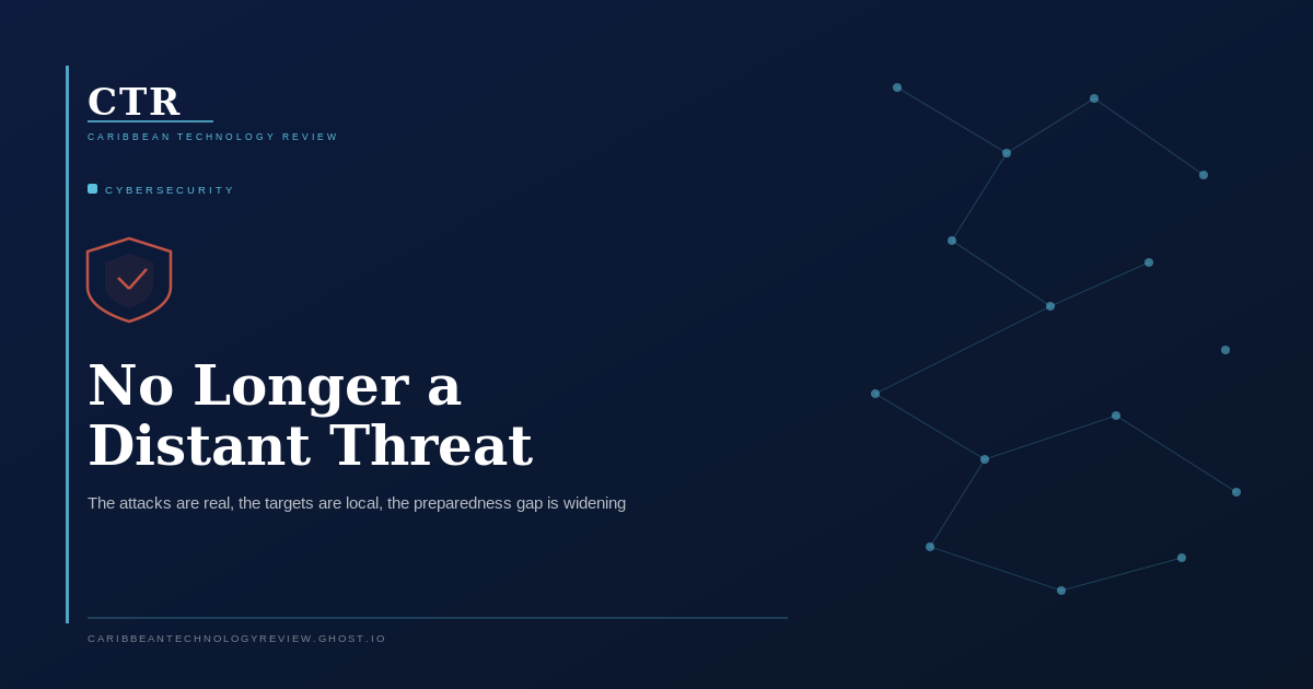 No Longer a Distant Threat: Cyber Risk in the Caribbean