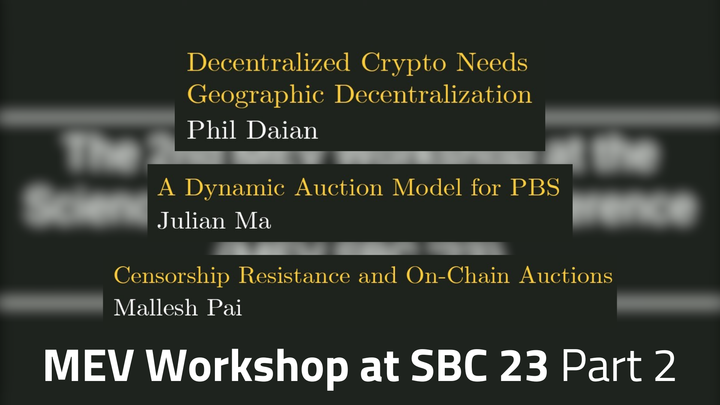 MEV Workshop at SBC 23 Part 2