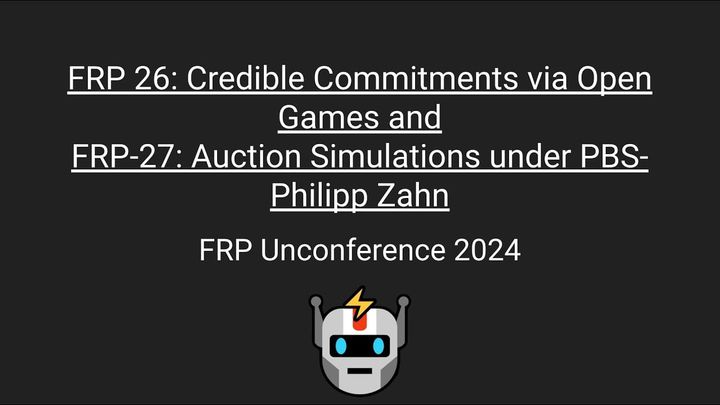 Credible Commitments + Auction simulations under PBS