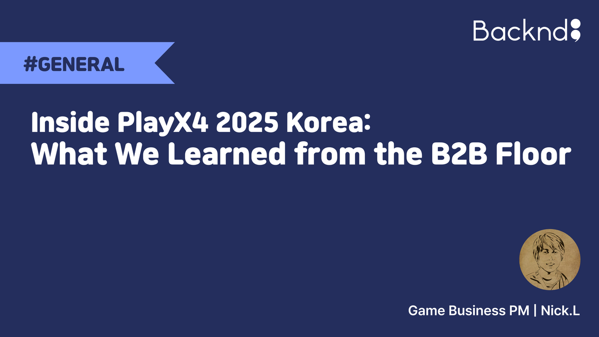 Inside PlayX4 2025 Korea: What We Learned from the B2B Floor