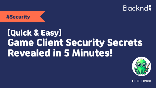 Quick & Easy: Game Client Security Secrets Revealed in 5 Minutes!