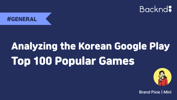 Analyzing the Korean Google Play Store: Top 100 Popular Games