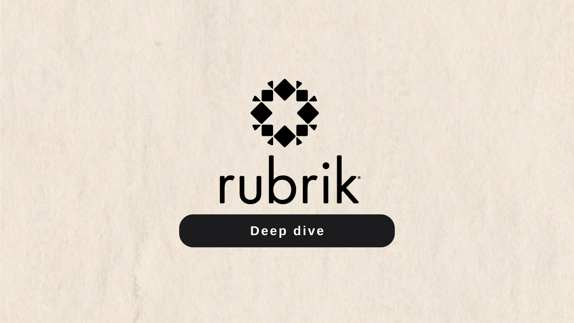 Rubrik Deep Dive: A mission-critical cybersecurity company