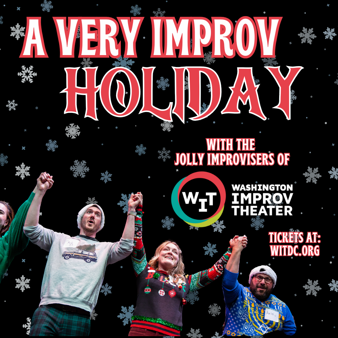 An advertisement for "A Very Improv Holiday" at Washington Improv Theater.