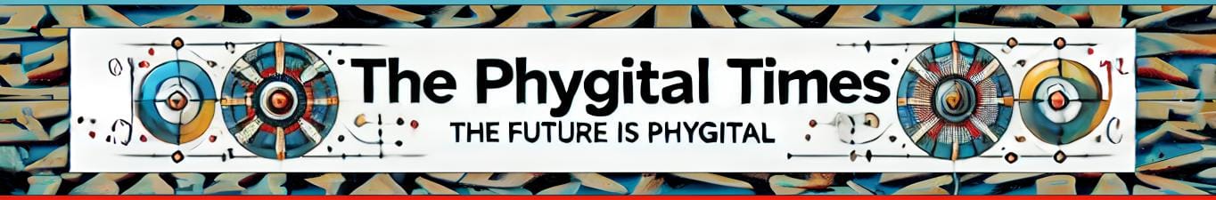 The Phygital Times
