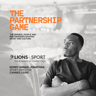 The Partnership Game with Kenny Annan-Jonathan, Sports Director at Cannes Lions