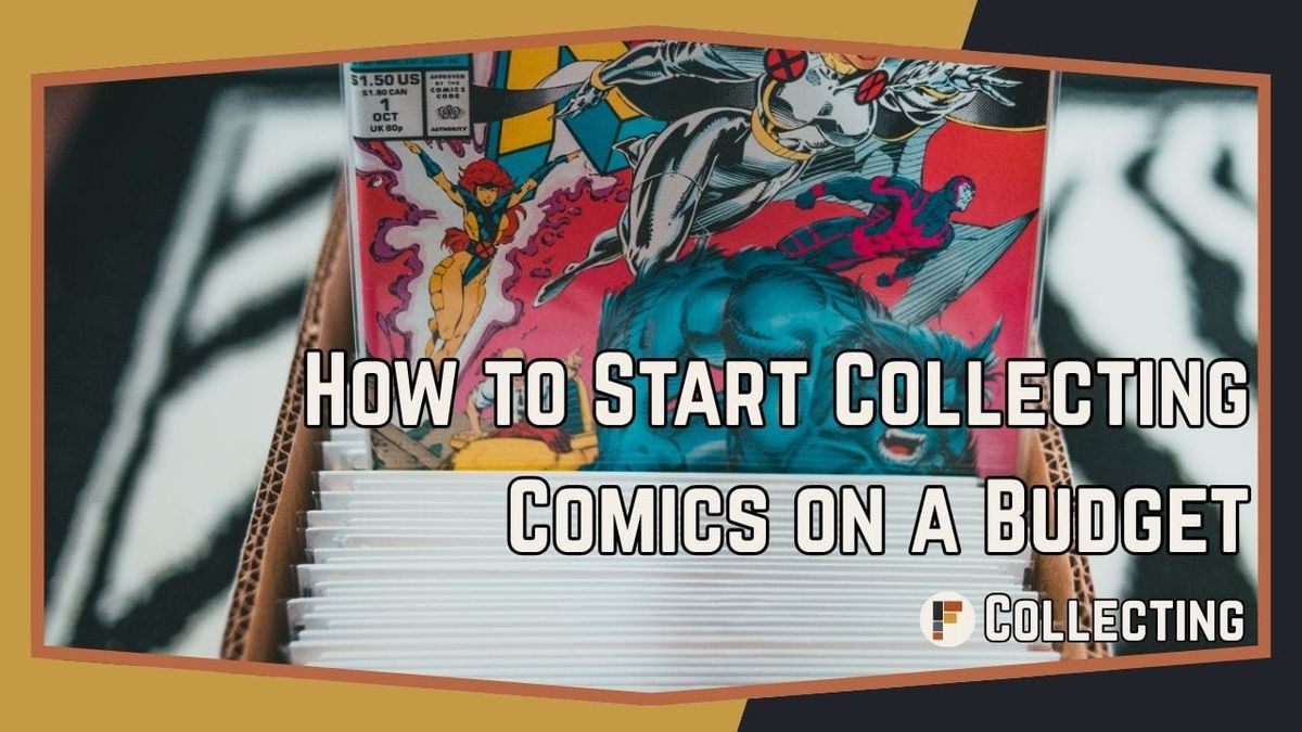 How to Start Collecting Comics on a Budget