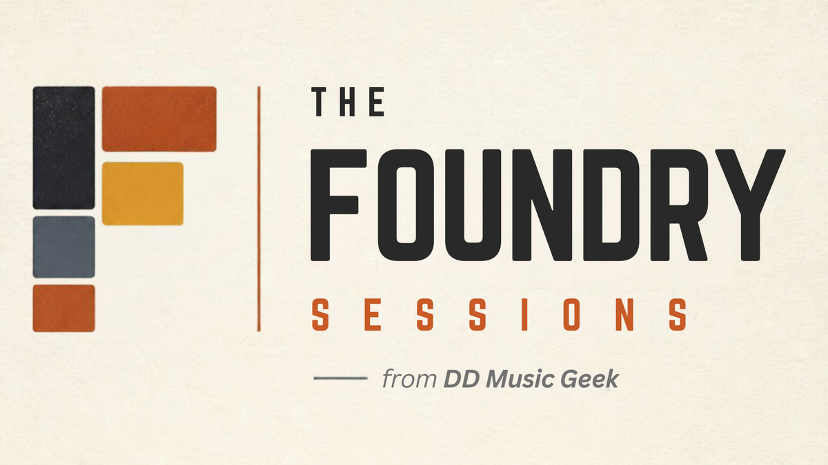 About The Foundry Sessions