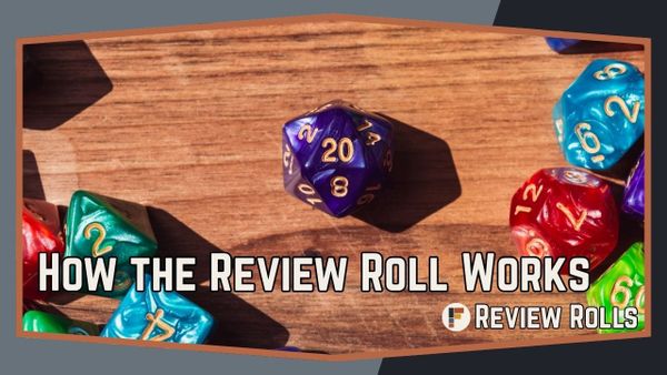How the Review Roll Works
