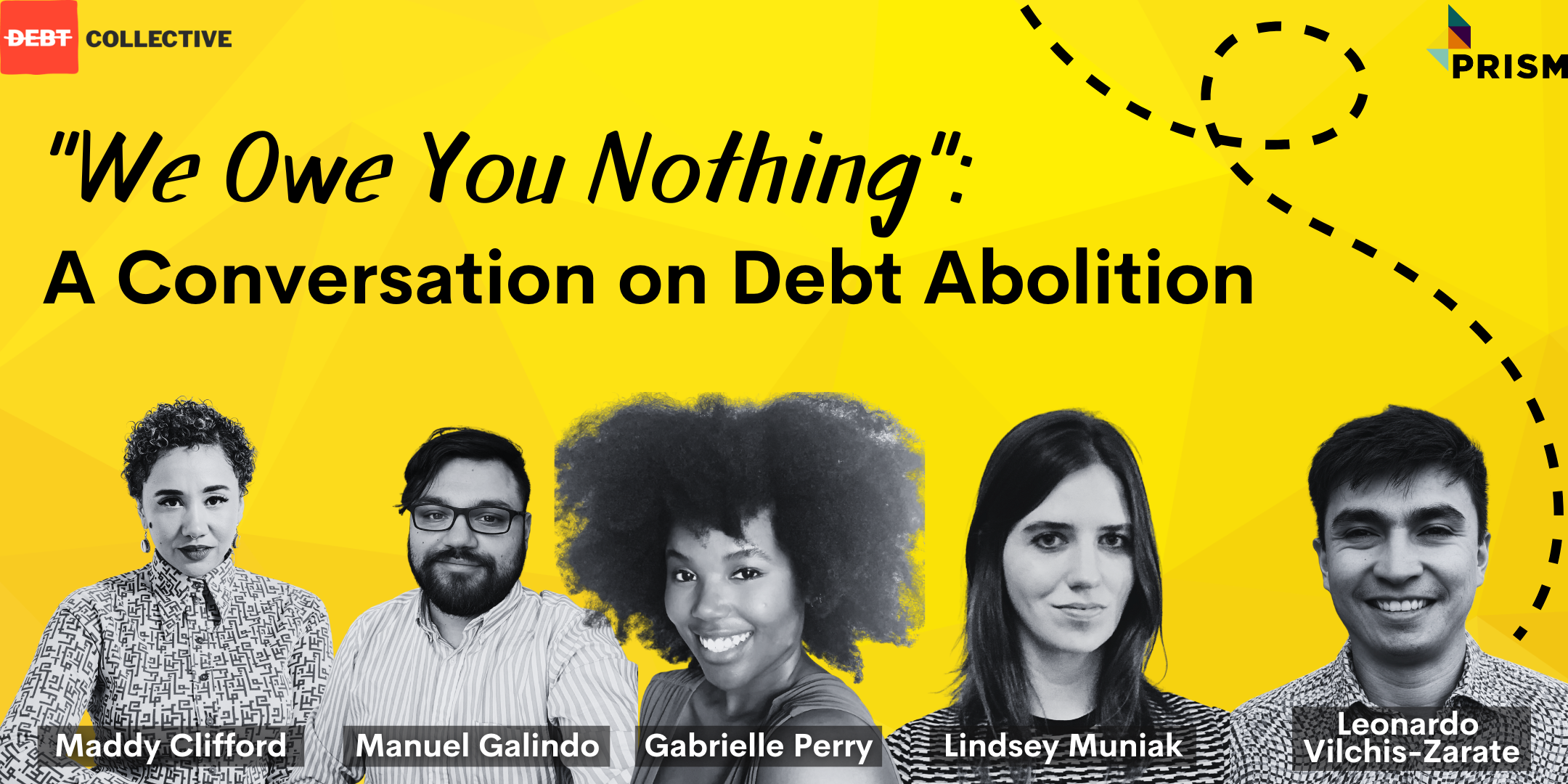 digital collage on yellow background titled "We Owe You Nothing: A Conversation on Debt Abolition" with photographs of panelist speakers