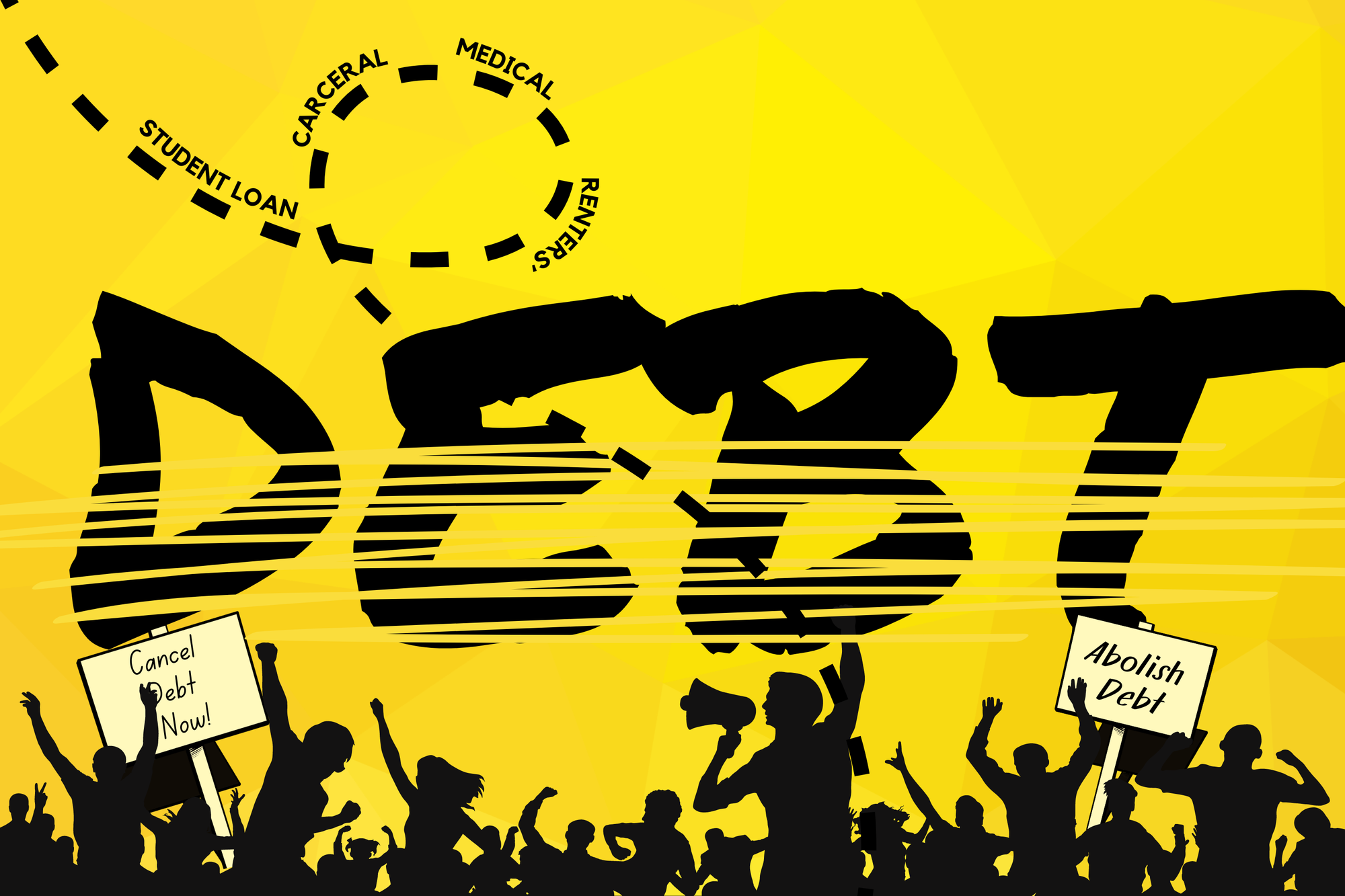 digital collage with a yellow background. black silhouettes line the bottom and hold up picket signs reading "cancel debt now
