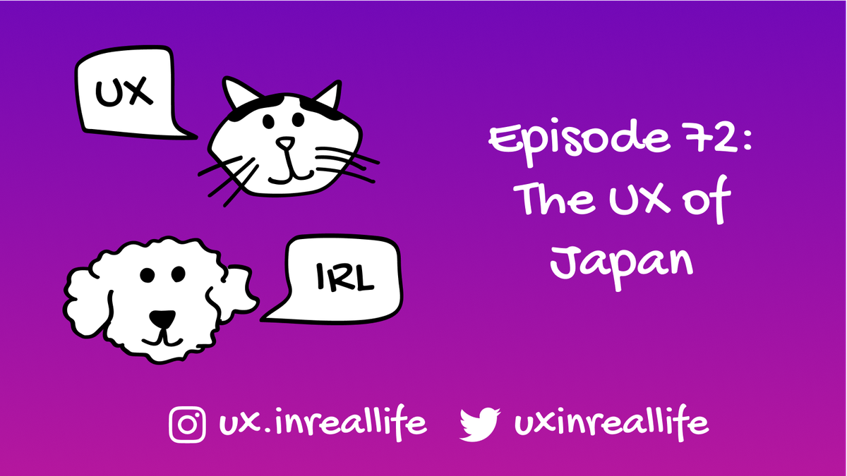 Episode 72: The UX of Japan