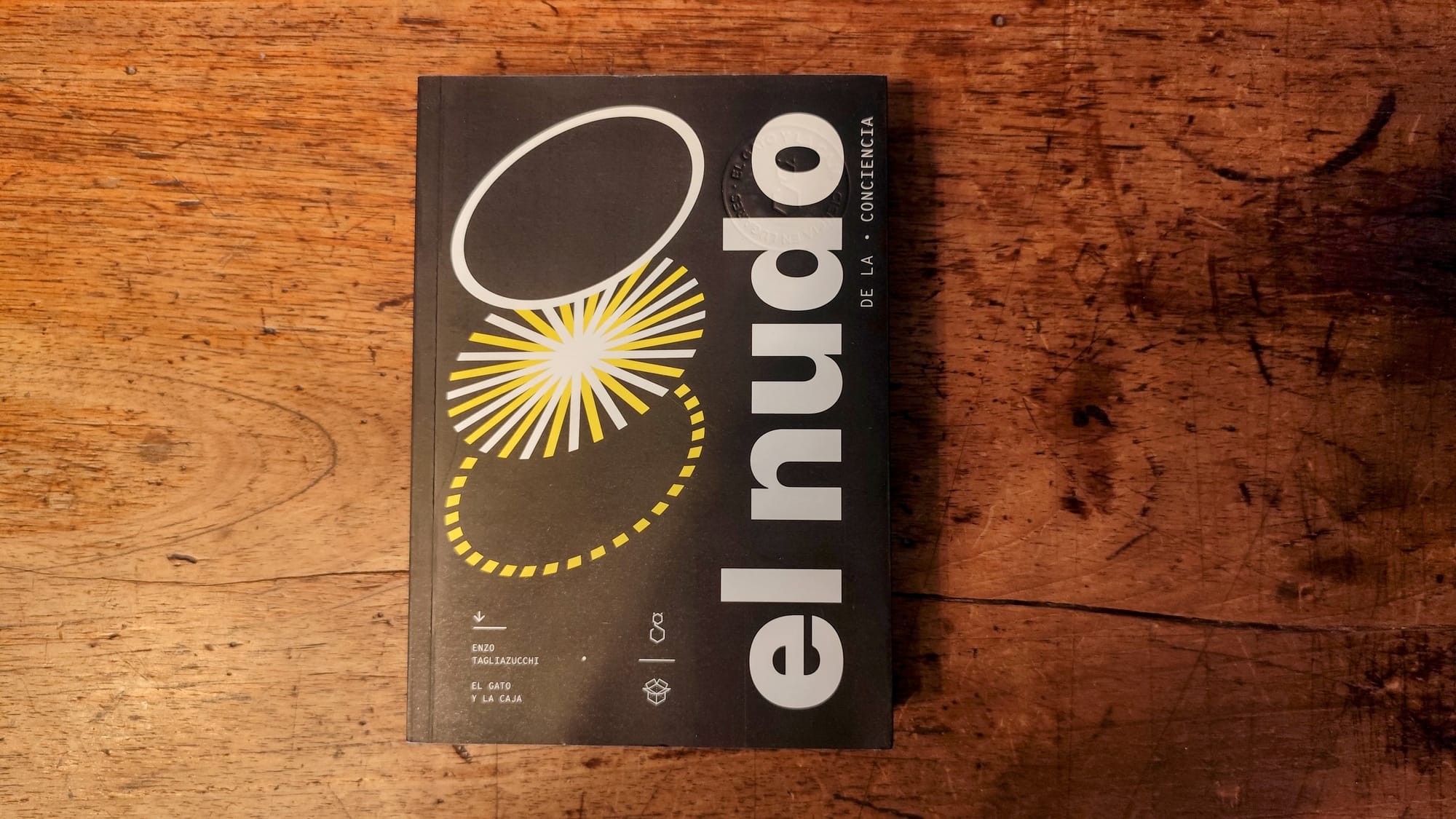 Enzo Tagliazucchi - El nudo de la conciencia