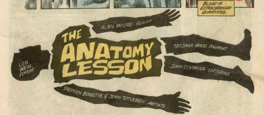 The Anatomy Lesson, publicado en Swamp Thing #24, 1984