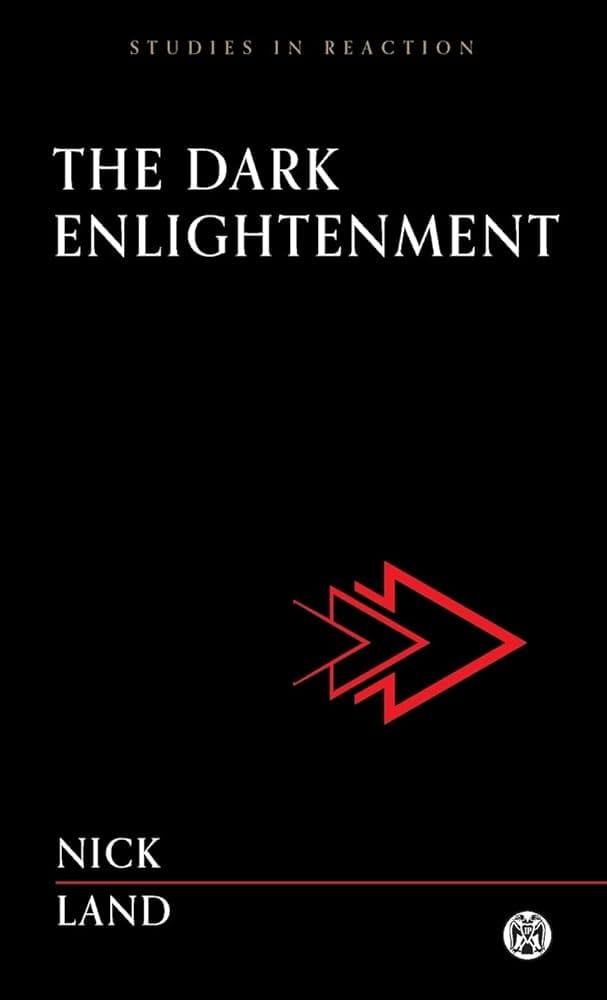 The Dark Enlightenment, de Nick Land