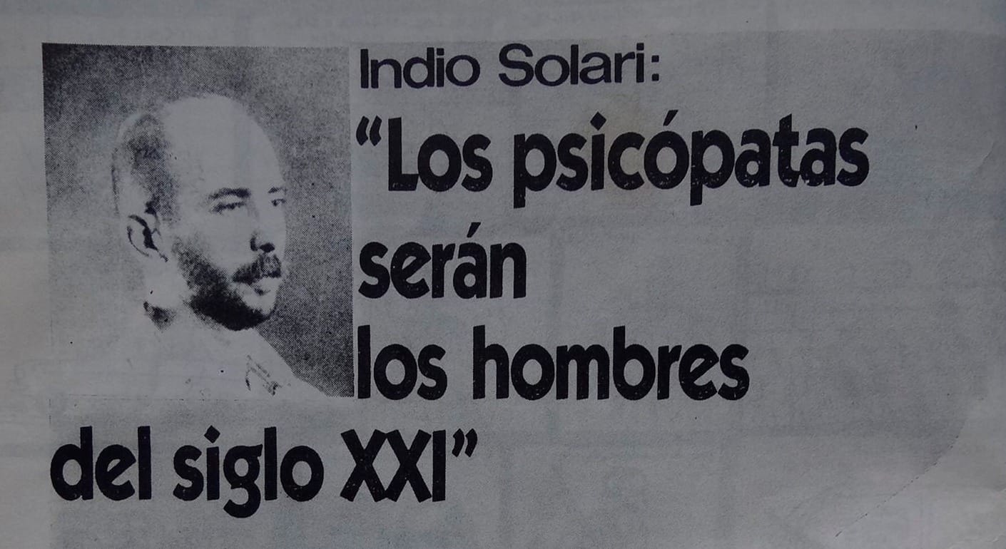 Indio Solari: "Los psicópatas serán los hombres del siglo XXI"
