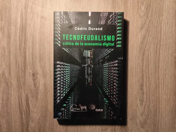 Cedric Durand - Tecnofeudalismo