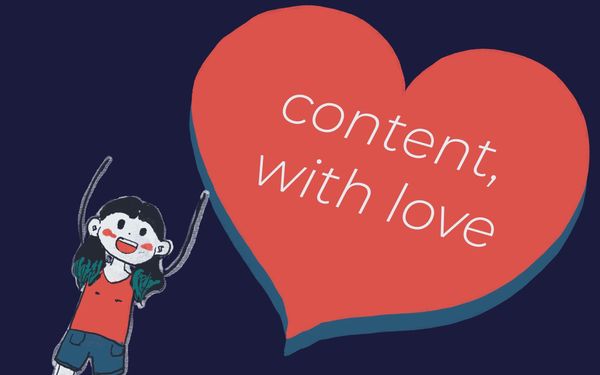 An illustration of me with a red heart labeled "content, with love"