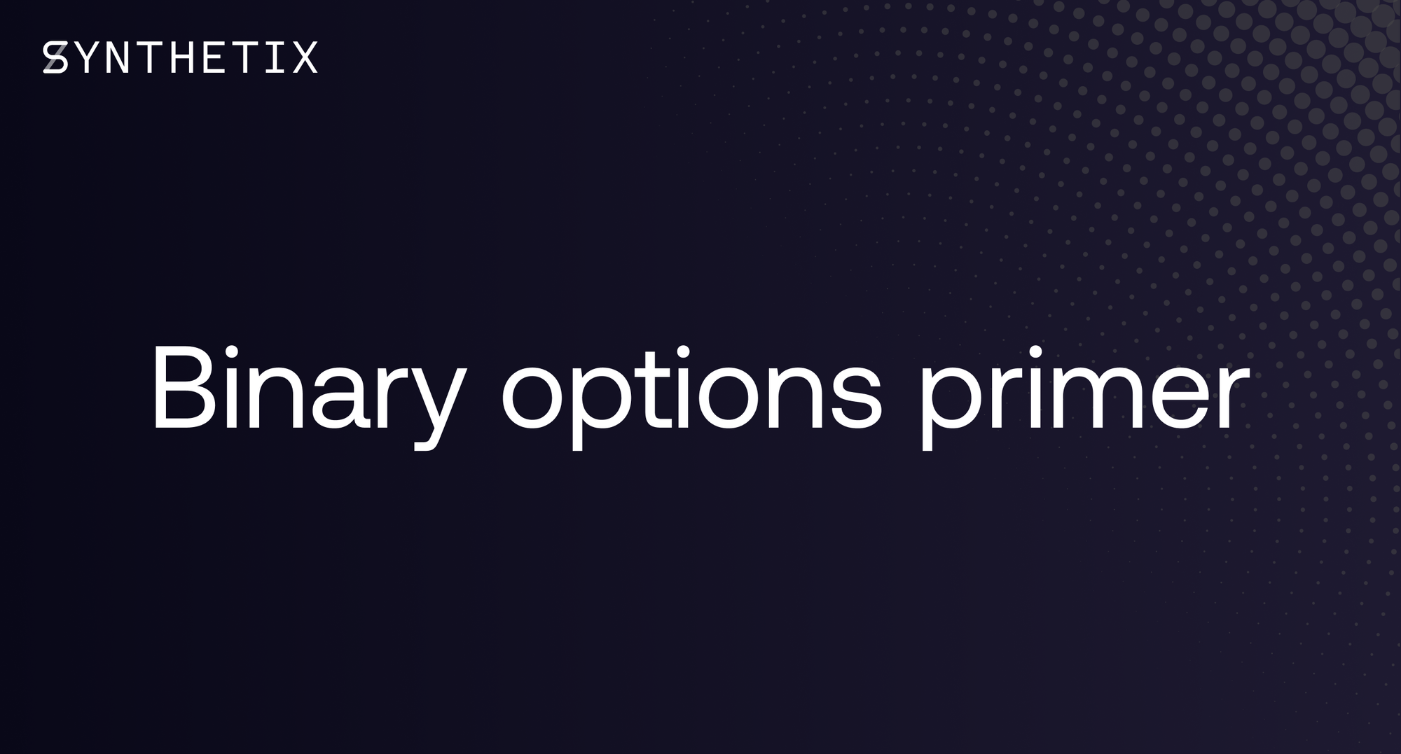 Binary Options Primer