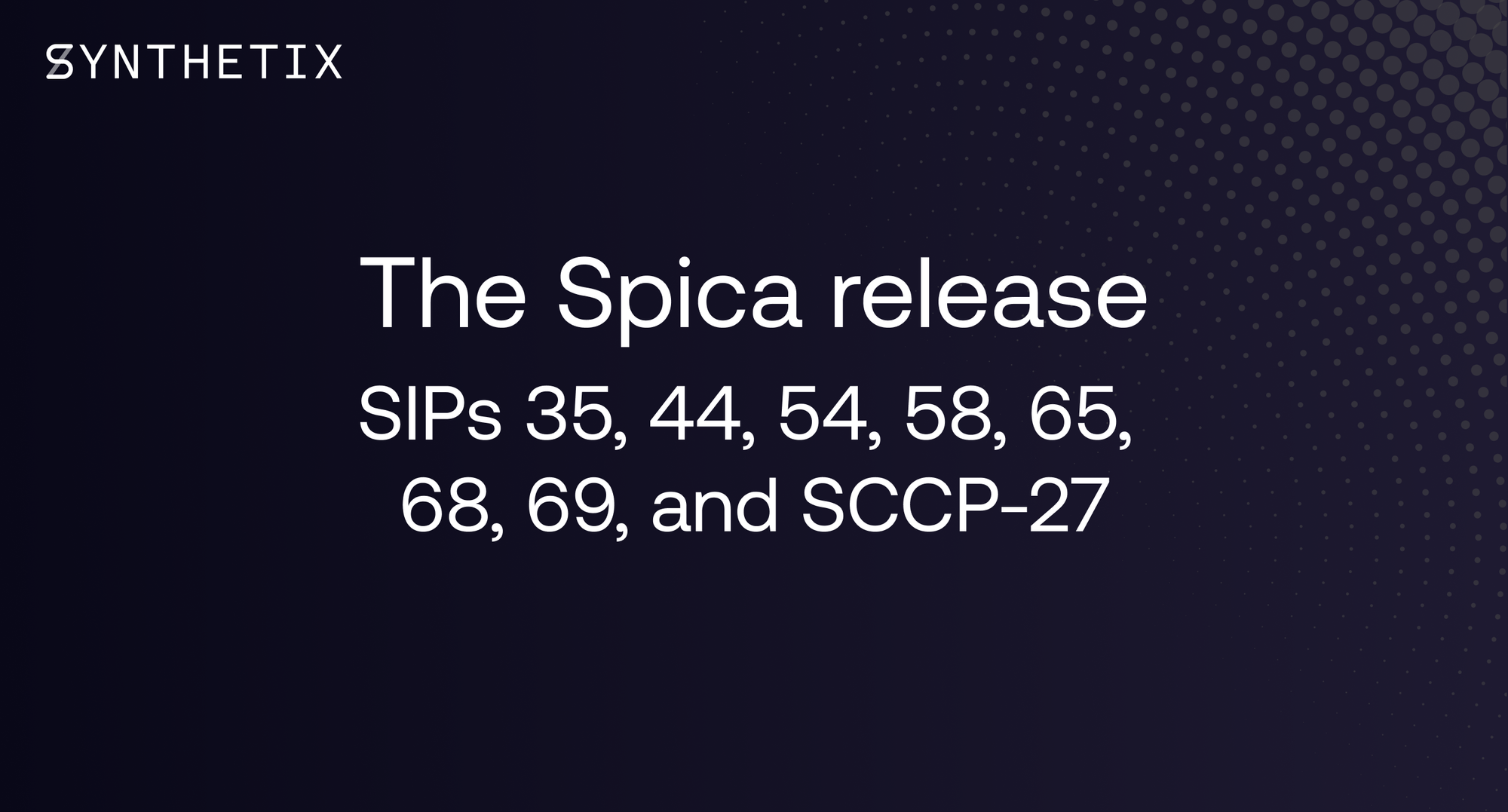 The Spica release