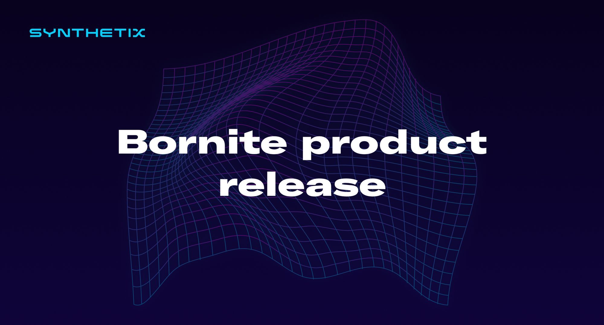 Bornite product release