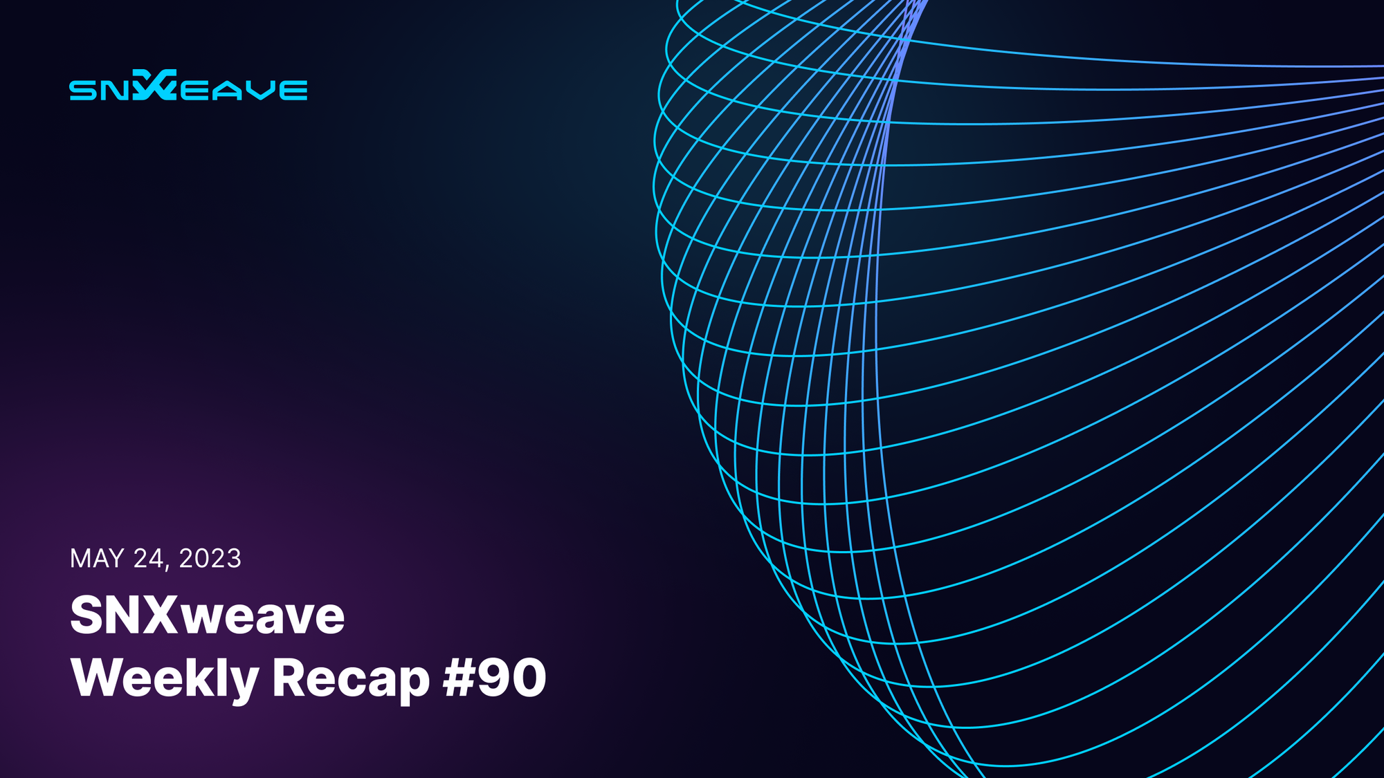 SNXweave Weekly Recap 90