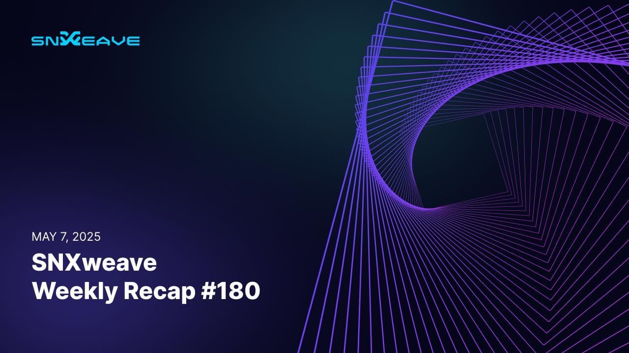 SNXweave Weekly Recap 180