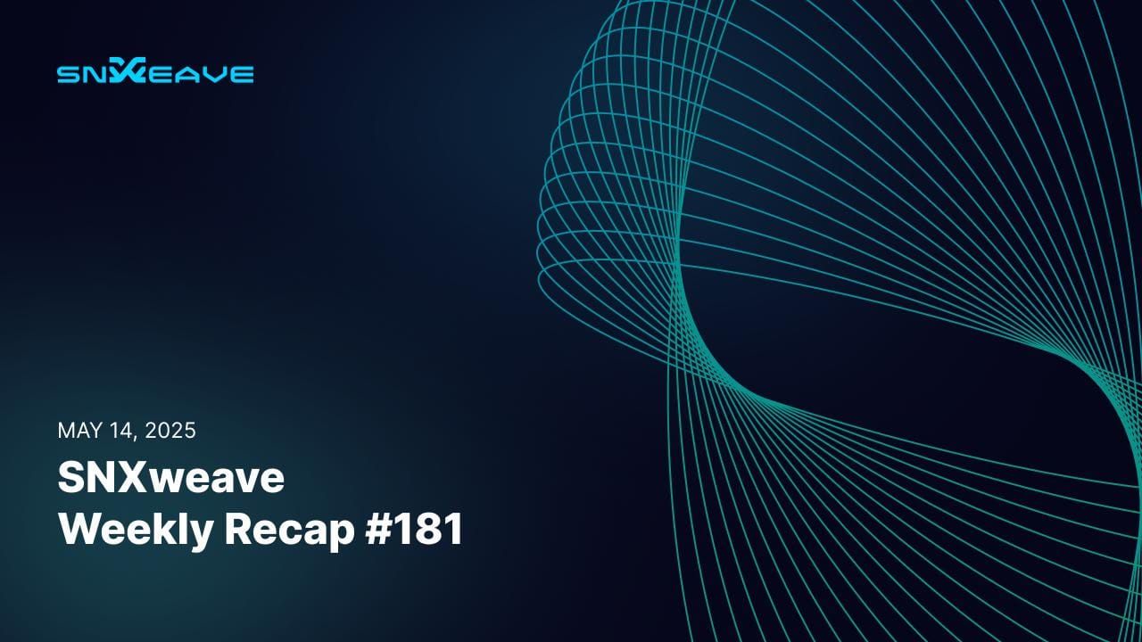 SNXweave Weekly Recap 181