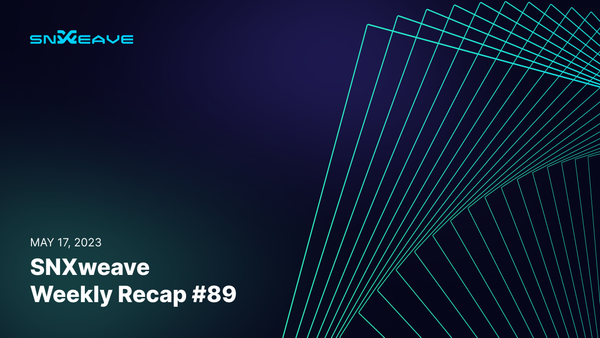 SNXweave Weekly Recap 89