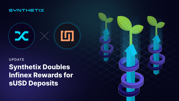 Synthetix Doubles Infinex Rewards for sUSD Deposits