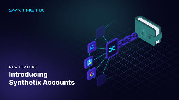Introducing Synthetix Accounts