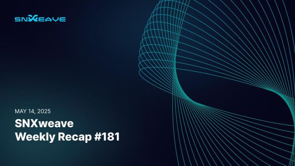 SNXweave Weekly Recap 181