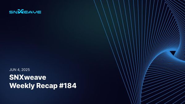 SNXweave Weekly Recap 184