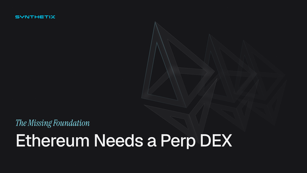 Ethereum Needs A Perp DEX