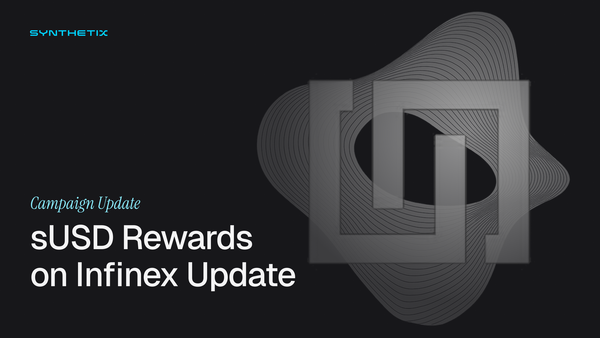 8 Week Extension for sUSD on Infinex