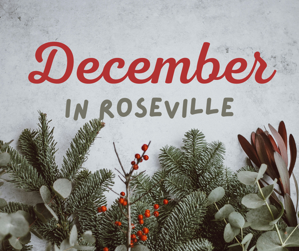 December Events In and Around Roseville