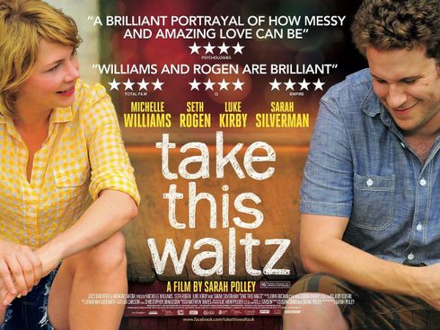 #9: Take This Waltz (2012) (dir. Sarah Polley)