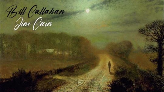 #52: "Jim Cain" - Bill Callahan