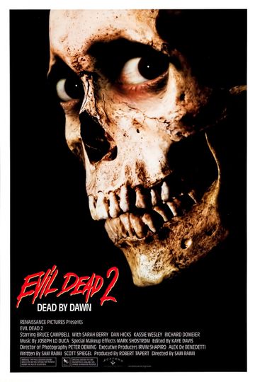 #18: Evil Dead 2 (1987) (dir. Sam Raimi)