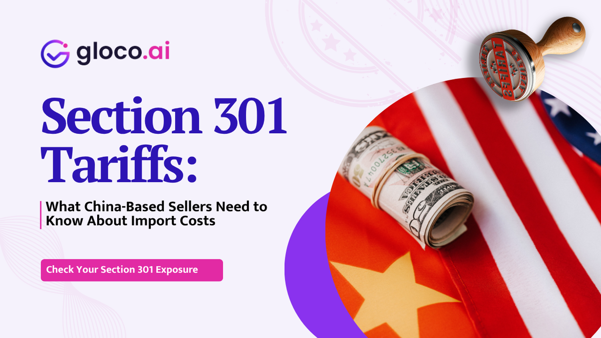 Section 301 Duties for Sellers Importing From China