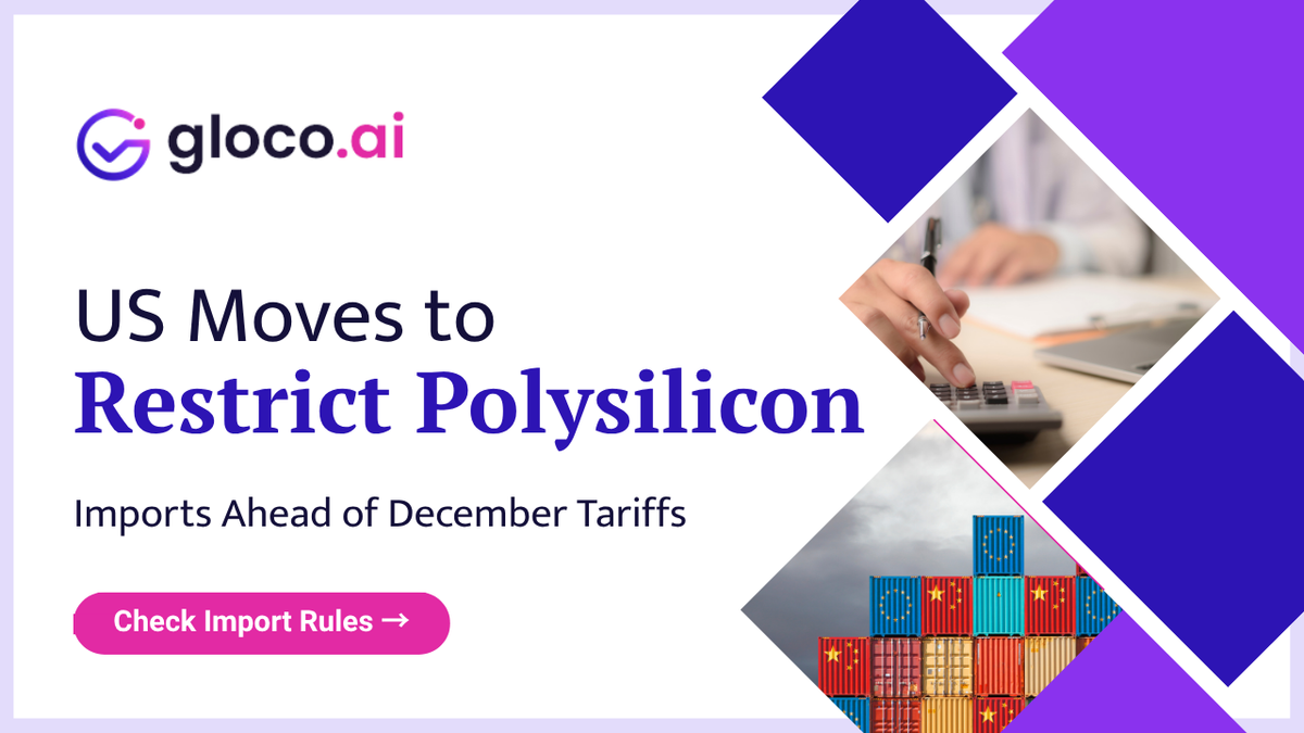 US Tightens Polysilicon Import Rules Ahead of December 4 Tariffs
